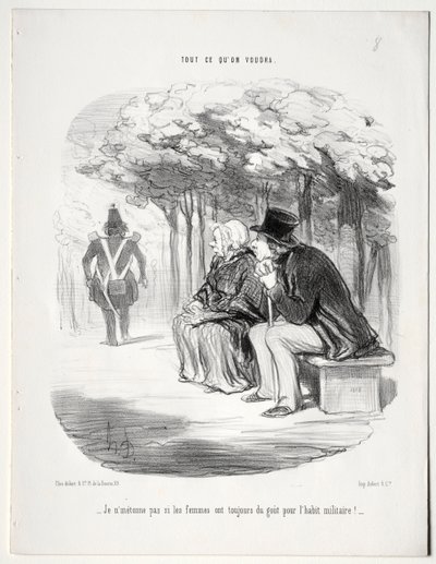 Mit akarsz, 51. tábla: Nem csodálom, hogy a nők mindig is szeretik az 1848-as katonai egyenruhát. alkotó: Honoré Daumier