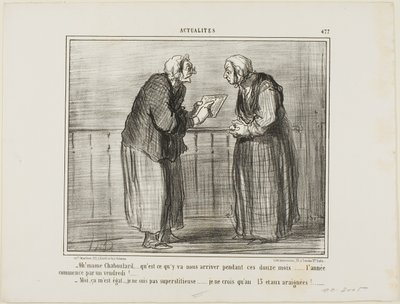 "- Ó, Madame Chaboulard, kíváncsi vagyok, mi lesz az elkövetkező tizenkét hónapban... az újév pénteken kezdődik! ... - Nem érdekel, nem vagyok babonás... csak a 13-as számban és a pókokban hiszek!", 477. tányér az Actualitésből. alkotó: Honoré Victorin Daumier