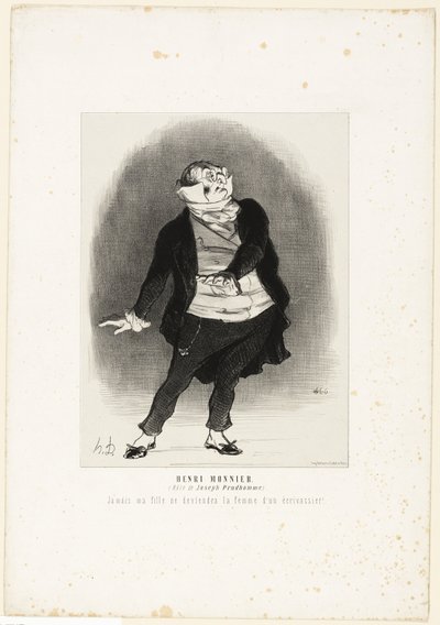 Henri Monnier. (Joseph Prudhomme szerepében) "- Soha nem engedem, hogy a lányom egy firkász felesége legyen!", 1. lemez a Les Artistes Contemporains (Odéon) című filmből. alkotó: Honoré Victorin Daumier