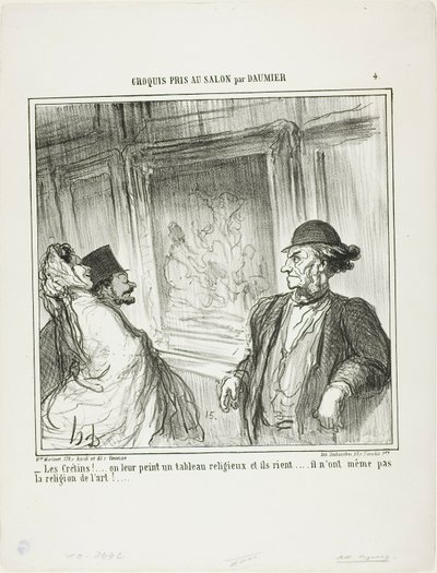 "Micsoda idióták! Vallásos képet festesz nekik, és ők nevetnek.... még a művészetnek sem hódolnak!...," 4. tányér a Croquis Pris Au Salon par Daumier-ból. alkotó: Honoré Victorin Daumier