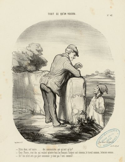 Bármit, amit csak akarunk, 42. sz.: - Mondja csak, polgármester úr... a kommunisták, mik azok? ... alkotó: Honoré Daumier