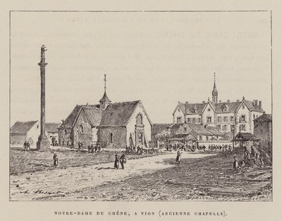 Notre-Dame Du Chene, A Vion, Ancienne Chapelle (metszet) alkotó: Hubert Clerget