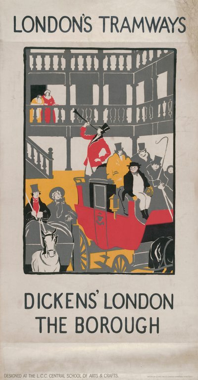 „Dickens” London – The Borough, London Megyei Tanács LCC Tramways plakátja, 1923 alkotó: I Jephson