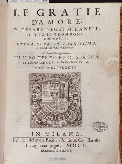 A Le Gratie dAmore (Le Grazie dAmore) előképe, Cesare Negri olasz táncostól, Il Trombone (1536-1604), táncegyezmény alkotó: Italian School