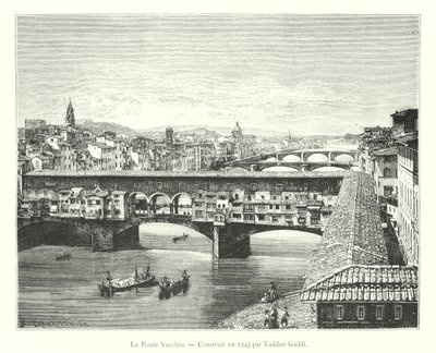 Le Ponte Vecchio, Construit en 1345 par Taddeo Gaddi (metszet) alkotó: Italian School
