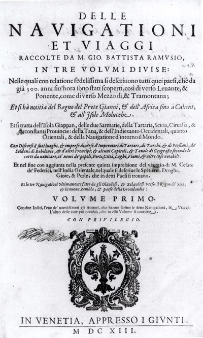 Giovanni Ramusio (1485-1557) Delle Navigationi et Viaggi I. kötetének címlapja, 1613. alkotó: Italian School