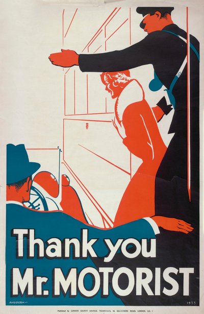 „Thank You Mr Motorist”, London Megyei Tanács LCC Tramways plakátja, 1933 alkotó: JS Anderson