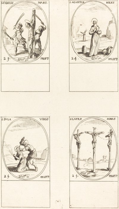 Utca. Hűséges; Utca. Agapetus; Utca. Dula; Utca. Dimas tolvaj alkotó: Jacques Callot