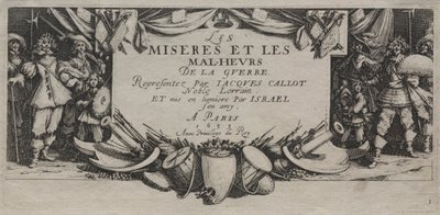 A háború nagy nyomorúságai: Címlap alkotó: Jacques Callot