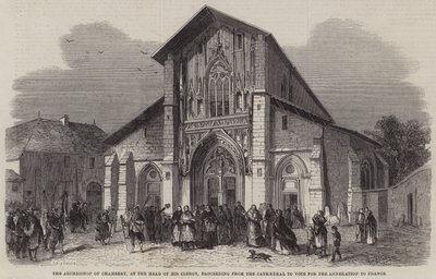 Chambery érseke, papsága élén, a székesegyházból kiindulva szavaz a Franciaországhoz csatolás mellett alkotó: Jean Adolphe Beauce