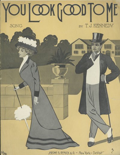 You Look Good to Me alkotó: Jerome H. Remick & Co.