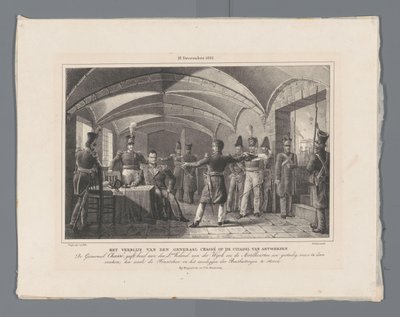 Chassé tábornok tartózkodása az antwerpeni fellegvárban / (1832. december 18.) (cím a tárgyon) A Citadella védelmének négy táblája 1832. december 10-18. (sorozat címe) alkotó: Johannes Steyn