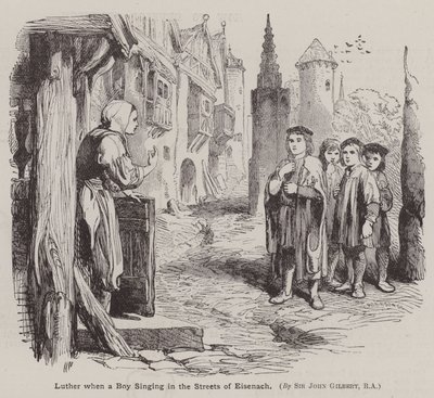 Luther Márton, amikor egy fiú énekel Eisenach utcáin (metszet) alkotó: John (after) Gilbert