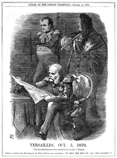 Francia-porosz háború 1870-1871: XIV. Lajos és I. Napóleon árnyalatai Franciaország dicsőségének elhalványulása miatt. 1870. október 5-én I. Vilmos porosz király Versailles-t tette főhadiszállásává, január 18-án pedig Németország császárává nyilvánították  alkotó: John Tenniel