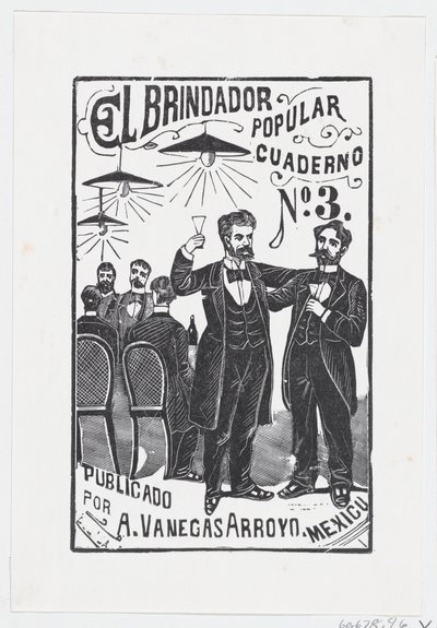 Egy férfi felemeli a poharát egy asztalnál ülő férfi csoporttal a háttérben,..., kb. 1890-1899. alkotó: José Guadalupe Posada