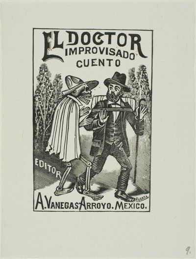 A rögtönzött orvos alkotó: José Guadalupe Posada