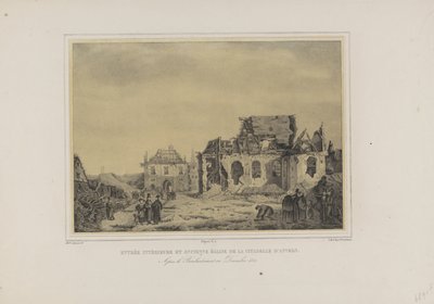 Poort en kerk in de Citadel van Antwerpen, 1832 Antwerpeni Citadella belső bejárata és régi temploma. Az 1832. decemberi bombázás után (cím a tárgyon) Album az Antwerpeni Citadella belső romjainak hét nézetéből (sorozat címe) alkotó: Joseph van den Nest