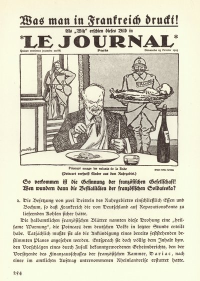 Német propaganda egy francia újság címlapján egy karikatúra, amely Raymond Poincare miniszterelnököt ábrázolja, amint a Ruhr-vidék gyermekeit eszi meg a régió francia megszállása idején. alkotó: Jules Abel Faivre