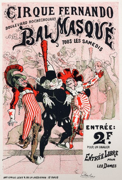 Művészet. Szórakozás. Fernando cirkusz Álarcosbálja, Párizs. Plakát: Jules Cheret, Franciaország, 1870-80 körül (plakát) alkotó: Jules Cheret