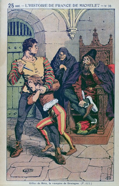 Gilles de Laval (1404-40) Rais ura, J. Michelet „Franciaország népszerű története”, 1900 körül alkotó: Louis Charles Bombled