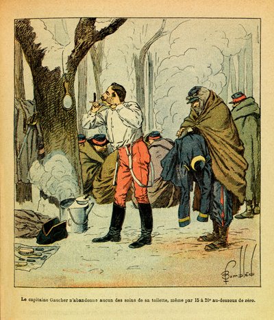 Eugene Sergeant keleti hadereje, Grenest mellett, Louis Bombled (1862-1927) illusztrálásával (francia-német háború; 1870-1871-es hadjárat): Gaucher kapitány még az idő közepén sem mond le WC-jének gondozásáról. tél, Magángyűjtemény alkotó: Louis Charles Bombled