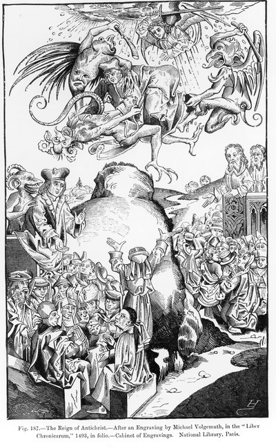 Az Antikrisztus uralma, a Liber Chronicarumból, 1493-ban, illusztráció: Tudomány és irodalom a középkorban és a reneszánszban, írta és vésette Paul Lacroix, 1878 (metszet alkotó: Michael Wolgemut