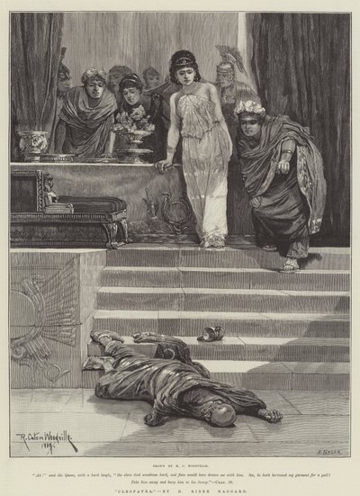 "Cleopatra", H Rider Haggard (metszet) alkotó: Richard Caton II (after) Woodville