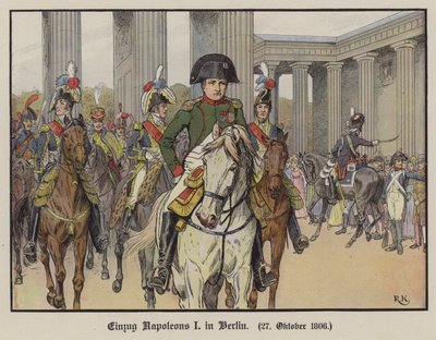 Napóleon belép Berlinbe, 1806. október 27. (színes litó) alkotó: Richard Knotel