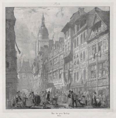 Festői és romantikus utazások az ókori Franciaországban, Normandiában: Rue du Gros Horloge, Rouen alkotó: Richard Parkes Bonington