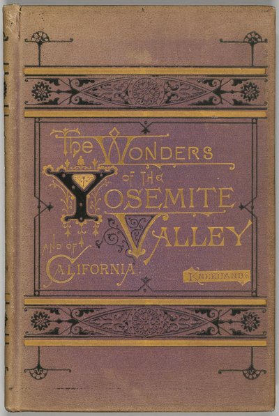 A Yosemite-völgy és Kalifornia csodái alkotó: Samuel Kneeland
