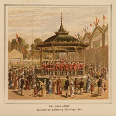 The Band Stand, Nemzetközi Kiállítás, Edinburgh alkotó: Scottish School