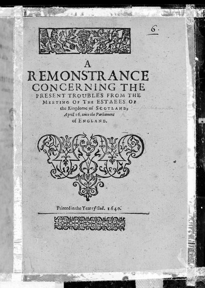 Címlap a Skóciai Királyság birtokainak összejövetelének jelenlegi bajairól szóló felszólaláshoz, 1640-ben (nyomtatott papír) alkotó: Scottish School