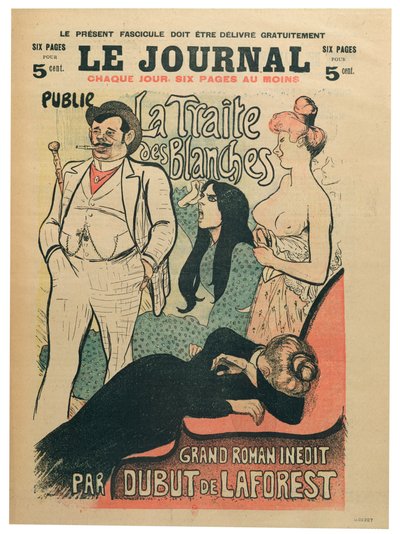 „La Traite des Blanches”, Jean-Louis Dubut de Laforest (1853-1902), a „Le Journal” borítója, 19. század vége (színes litó) alkotó: Théophile Alexandre Steinlen