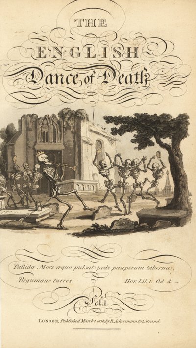 Kalligrafikus cím és matrica csontvázakról, amelyek tamburákkal és kürtökkel táncolnak egy temetőben egy romos templom mellett. Thomas Rowlandson által rajzolt és vésett, kézzel színezett rézlemez az angol haláltáncból, Ackermann, London alkotó: Thomas Rowlandson