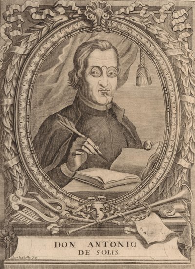 Antonio de Solis y Ribadeneyra 1610-1686. alkotó: Unbekannt