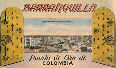 Barranquilla – Kolumbia Golden Gate, 1940-es évek alkotó: Unbekannt