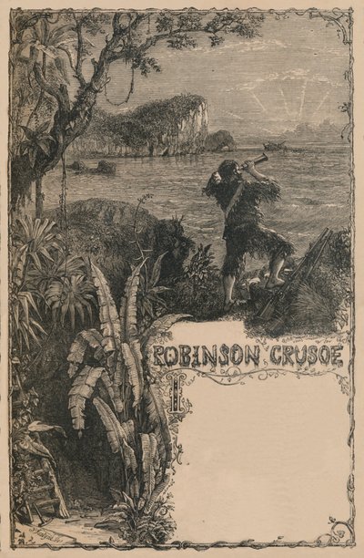 Cassells Robinson Crusoe, 1870 alkotó: Unbekannt