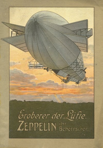 A levegő hódítója. Zeppelin, 1916 alkotó: Unbekannt