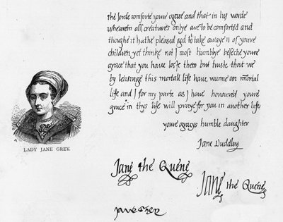 Lady Jane Gray mint királynő kézírása és aláírásai egy Jane Dudley aláírásával ellátott levéllel, amelyet apjának, Suffolk hercegének írt közvetlenül a kivégzése előtt alkotó: Unbekannt