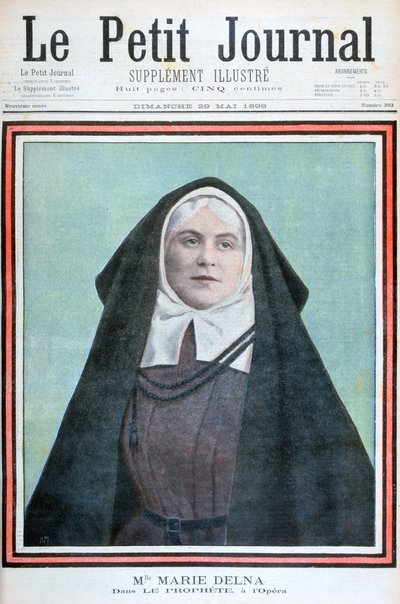 Marie Delna a Próféta című operában, 1898 alkotó: Unbekannt