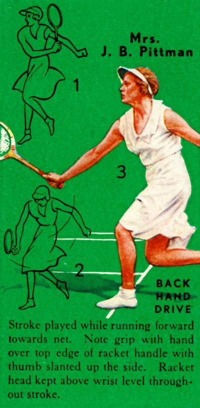 Mrs. J. B. Pittman – Backhand Drive, 1935. alkotó: Unbekannt