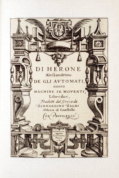 Alexandriai Heron (1. század) „Az automaták” frontispice, 1589 alkotó: Unbekannt