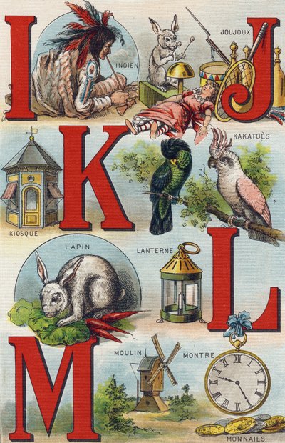 Levelek I J K L; Indián; Játékok; Kakatu; Kioszk; Lámpa; Nyúl; Érmék óra; malom. Metszet "Az unokám ábécéjébe". Bernardin-Bechet és Fils, könyvkereskedő-kiadók, Párizs, 1895 körül. Törhetetlen album vásznon. Babakönyvtár. 12 alkotó: Unbekannt