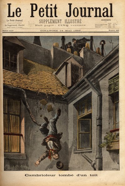 Egy betörő zuhan le a názáreti Notre Dame Street tetejéről, és a csapadékban a rendőrök elől menekül. Metszet a „” Le petit Journal”-ban 1899.14.05. Selva kollekció. alkotó: Unknown artist