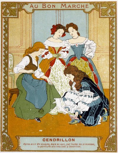 Hamupipőke kipróbálja a vair papucsát – a Bon Marché reklámcímkét alkotó: Unknown artist