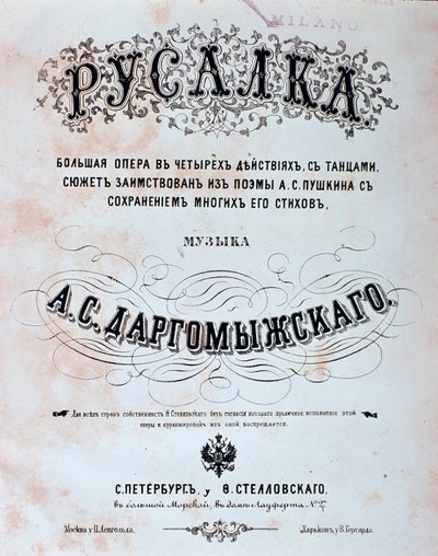 Alekszandr Dargomizsszkij operája Rusalka kottájának frontképe alkotó: Unknown artist