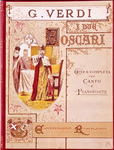 Giuseppe Verdi: Borító az „I Due Foscari” című opera zongorára írt kottájához. Ricordi kiadás. alkotó: Unknown artist