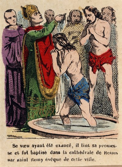 Esküjét beváltotta, Clovist a reimsi székesegyházban keresztelte meg Szent Rémi, a város püspöke. alkotó: Unknown artist