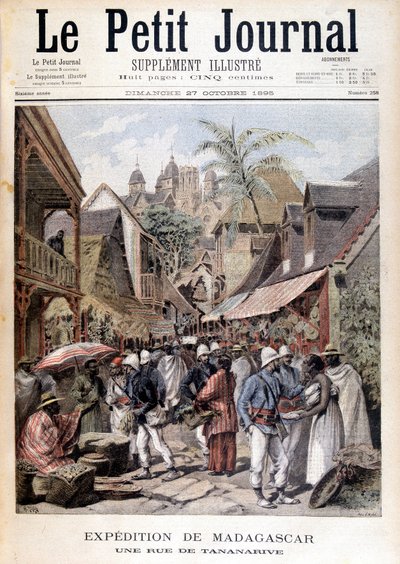 Madagaszkári Expedíció: egy utca Tananarive-ban – az 1895.11.27-i „” Le Petite Journal”-ban alkotó: Unknown artist