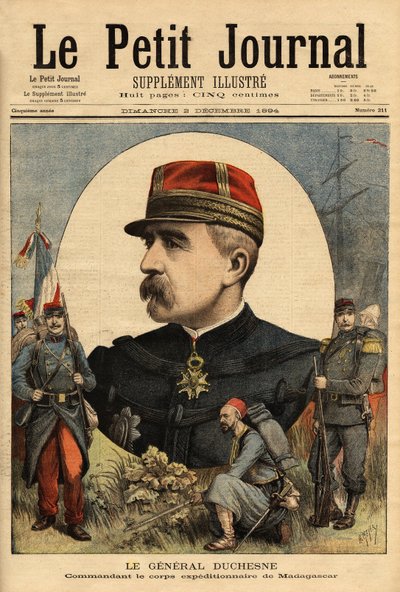 Jacques Charles Duchesne tábornok (1837-1918), az 1894-ben Madagaszkárra küldött fegyveres erők parancsnokának portréja bevette a Tananarivet. Metszet a „” Le petit journal”-ban 1894.03.12. Selva gyűjteménye. alkotó: Unknown artist